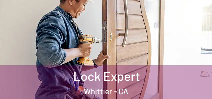 Lock Expert Whittier - CA